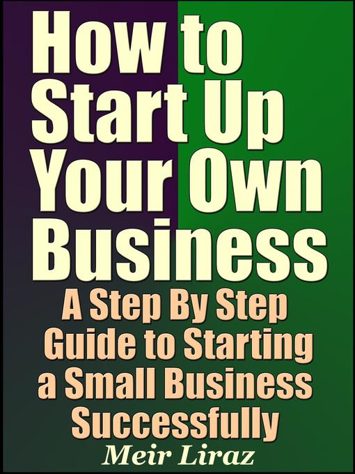 Title details for How to Start Up Your Own Business by Meir Liraz - Available